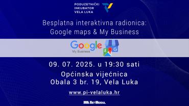 Poziv na besplatnu interaktivnu radionicu: "Digitalna vidljivost u turizmu i poslovanju: Kako koristiti Google My Business i Google Maps"