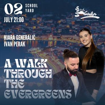 "A Walk Through The Evergreens"  2. srpnja 2025.g. u 21:00 h