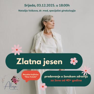 Predavanje o ženskom zdravlju  „Zlatna jesen“