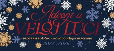 ADVENT U VELOJ LUCI 2025./2026.