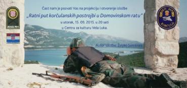 Otvorena izložba  Ratni put korčulanskih postrojbi u Domovinskom ratu