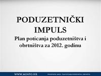 Prvi ciklus natječaja iz programa Poduzetnički impuls 2012.