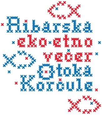 Novi termin održavanja Ribarske Eko-etno večeri Otoka Korčule 02.09.2021.