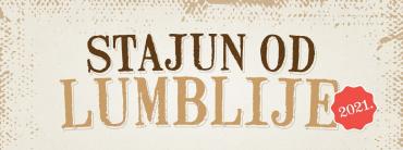Program manifestacije Stajun od lumblije 2021.