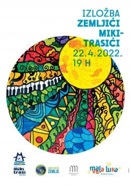 Izložba Udruge Miki Trasi povodom Dana planeta Zemlje, 22.4.