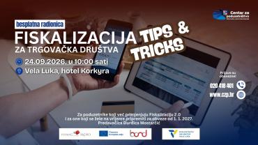 Fiskalizacija TIPS&amp;TRICKS za trgovačka društva 24.09.2026.- VELA LUKA - besplatna edukacija