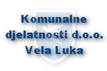 KOMUNALNE DJELATNOSTI D.O.O. Vela Luka